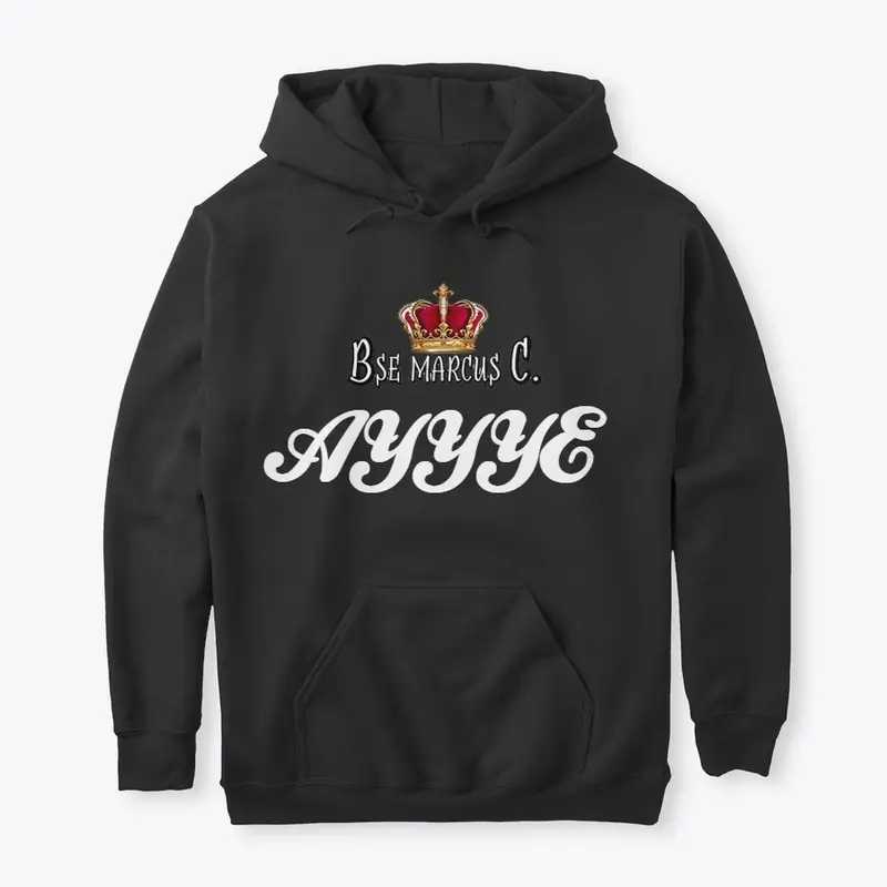 AYYYE Bse Marcus C. Pullover Hoodie